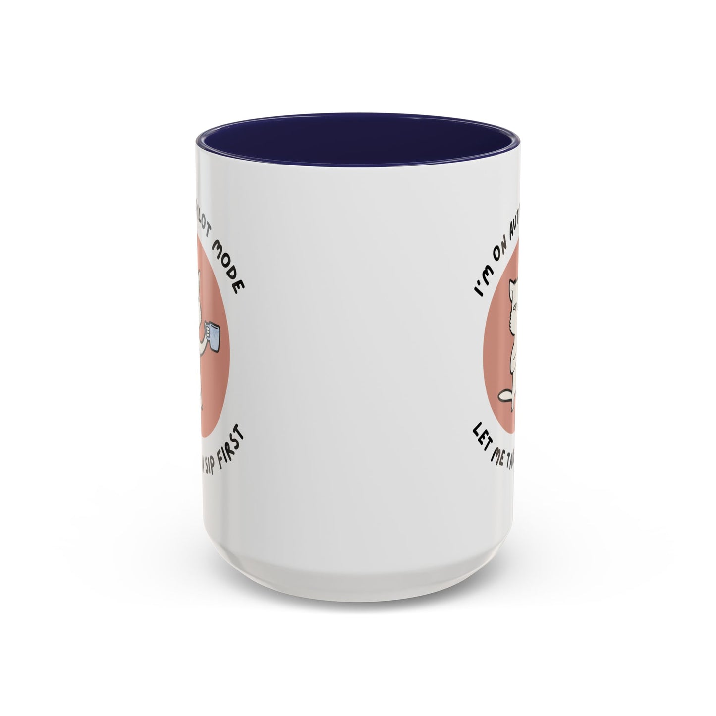 Autopilot Cat Coffee Mug, Funny Mug for Cat Lovers, Gift for Coffee Addicts, Animal Lover's Present, Unique Mug for Home Office