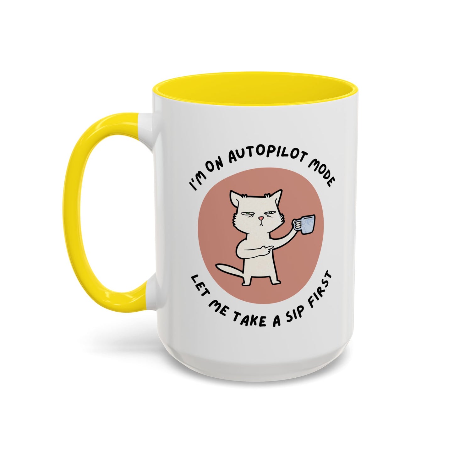 Autopilot Cat Coffee Mug, Funny Mug for Cat Lovers, Gift for Coffee Addicts, Animal Lover's Present, Unique Mug for Home Office