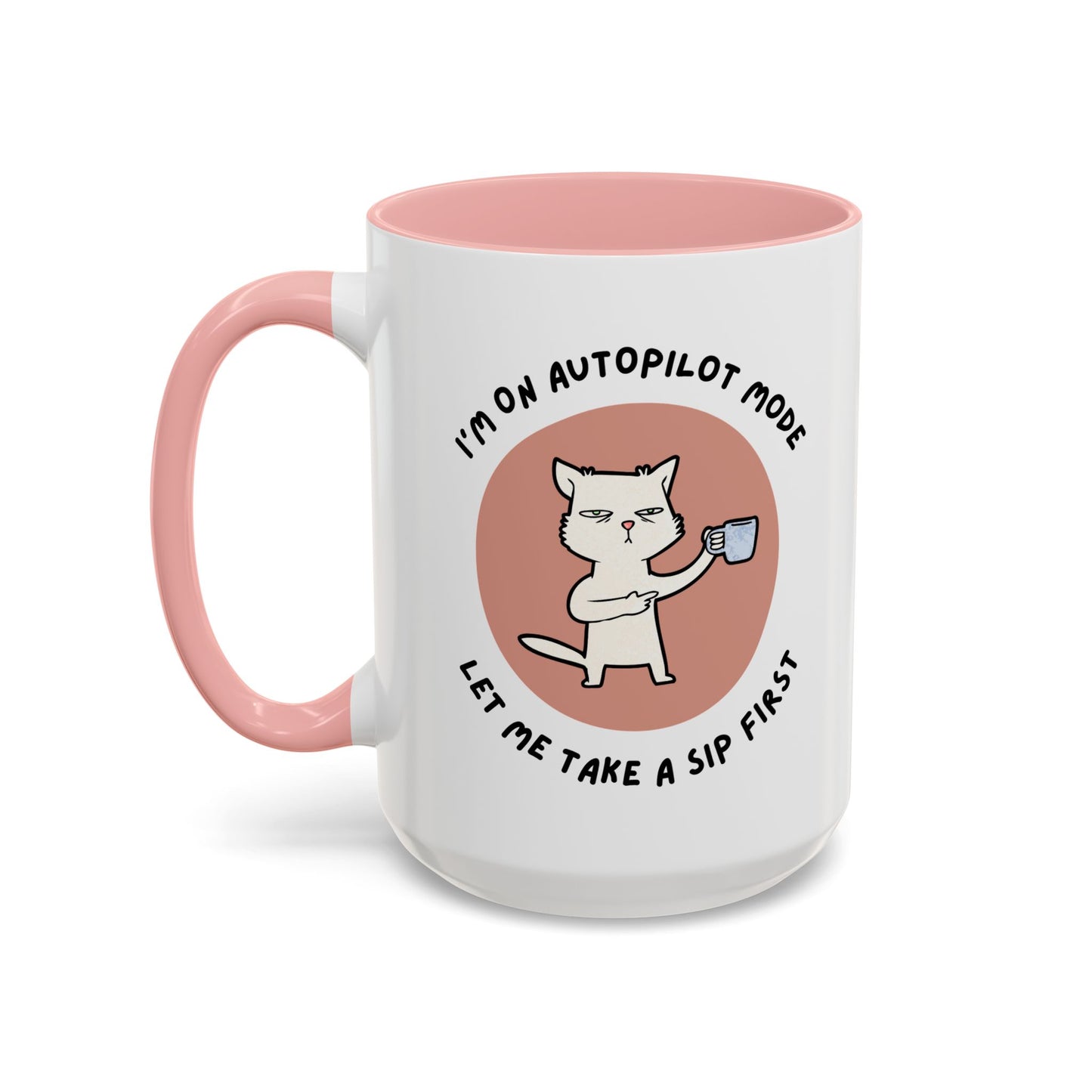 Autopilot Cat Coffee Mug, Funny Mug for Cat Lovers, Gift for Coffee Addicts, Animal Lover's Present, Unique Mug for Home Office