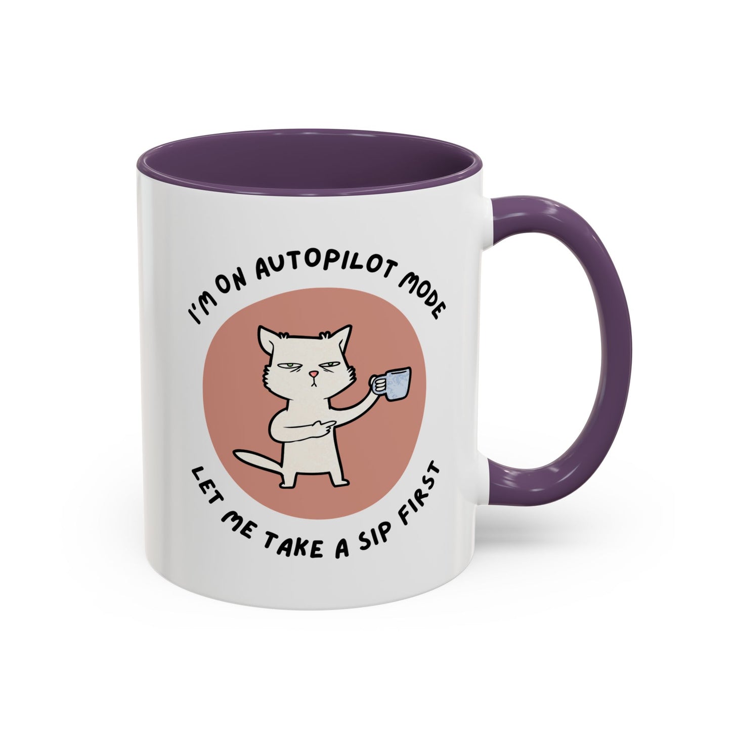 Autopilot Cat Coffee Mug, Funny Mug for Cat Lovers, Gift for Coffee Addicts, Animal Lover's Present, Unique Mug for Home Office
