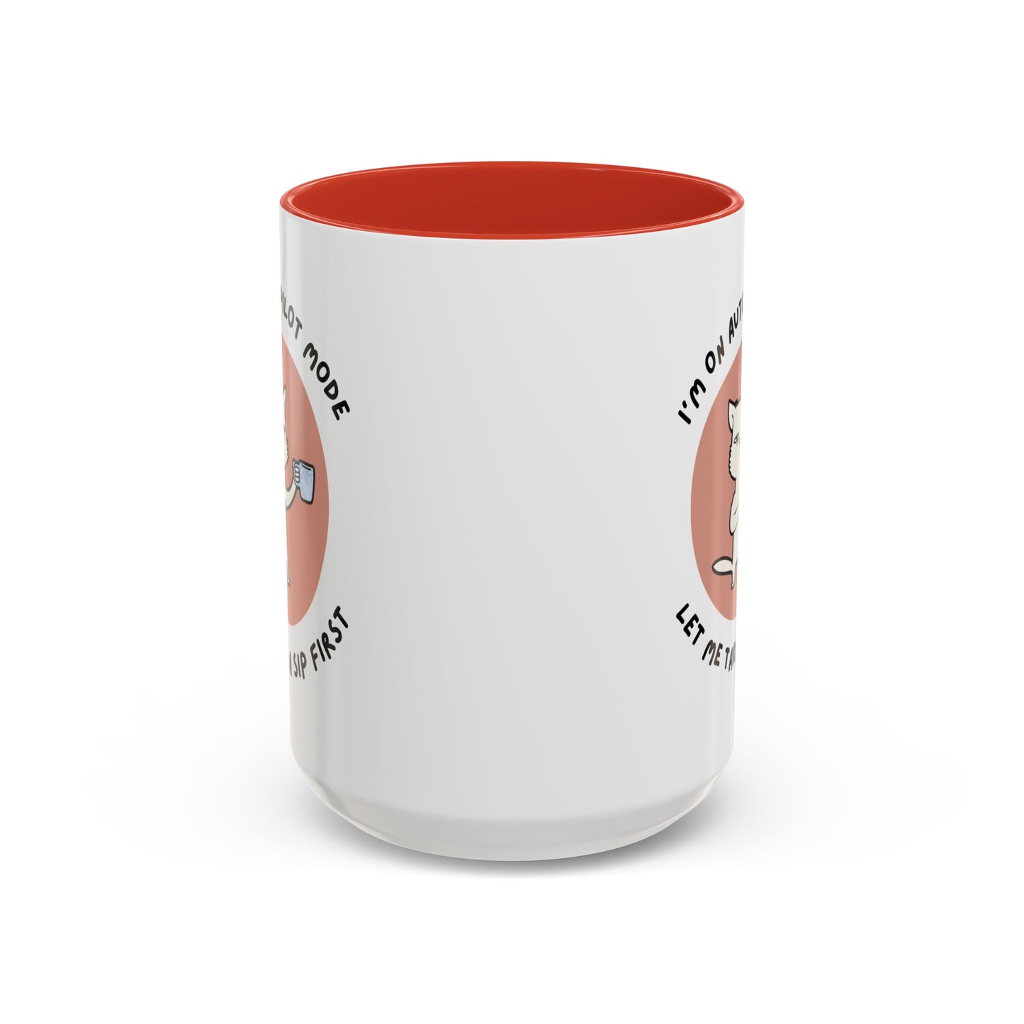 Autopilot Cat Coffee Mug, Funny Mug for Cat Lovers, Gift for Coffee Addicts, Animal Lover's Present, Unique Mug for Home Office