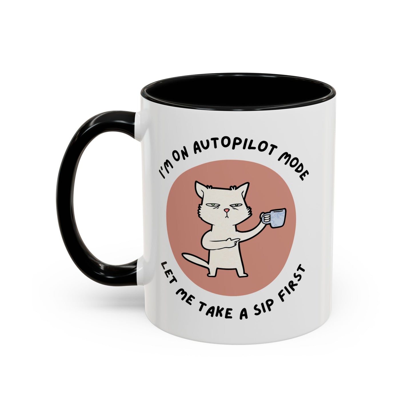 Autopilot Cat Coffee Mug, Funny Mug for Cat Lovers, Gift for Coffee Addicts, Animal Lover's Present, Unique Mug for Home Office