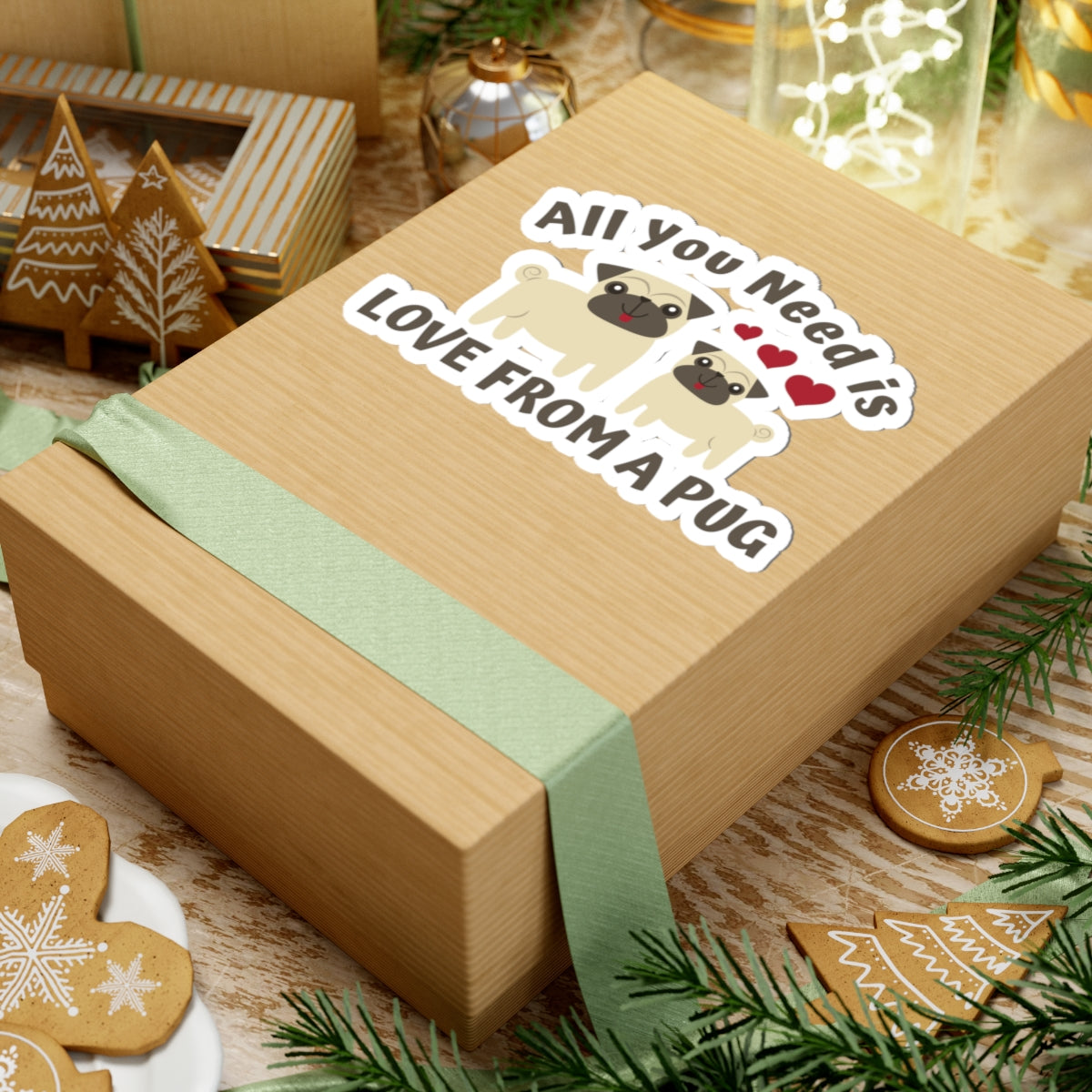 All you need is Love from a Pug Kiss-Cut Stickers