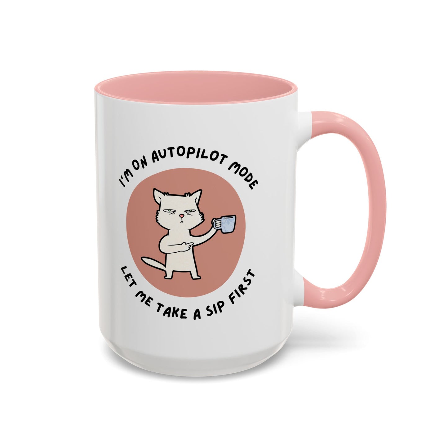 Autopilot Cat Coffee Mug, Funny Mug for Cat Lovers, Gift for Coffee Addicts, Animal Lover's Present, Unique Mug for Home Office