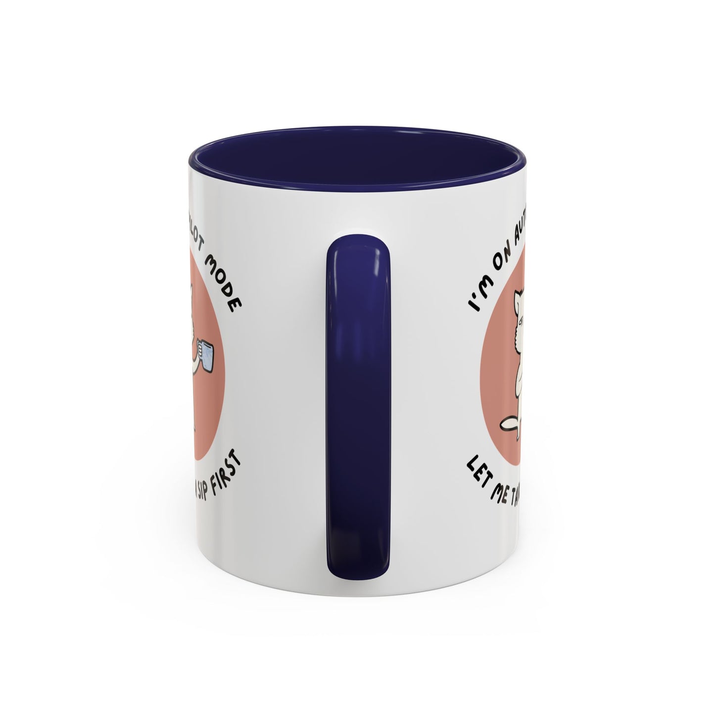 Autopilot Cat Coffee Mug, Funny Mug for Cat Lovers, Gift for Coffee Addicts, Animal Lover's Present, Unique Mug for Home Office
