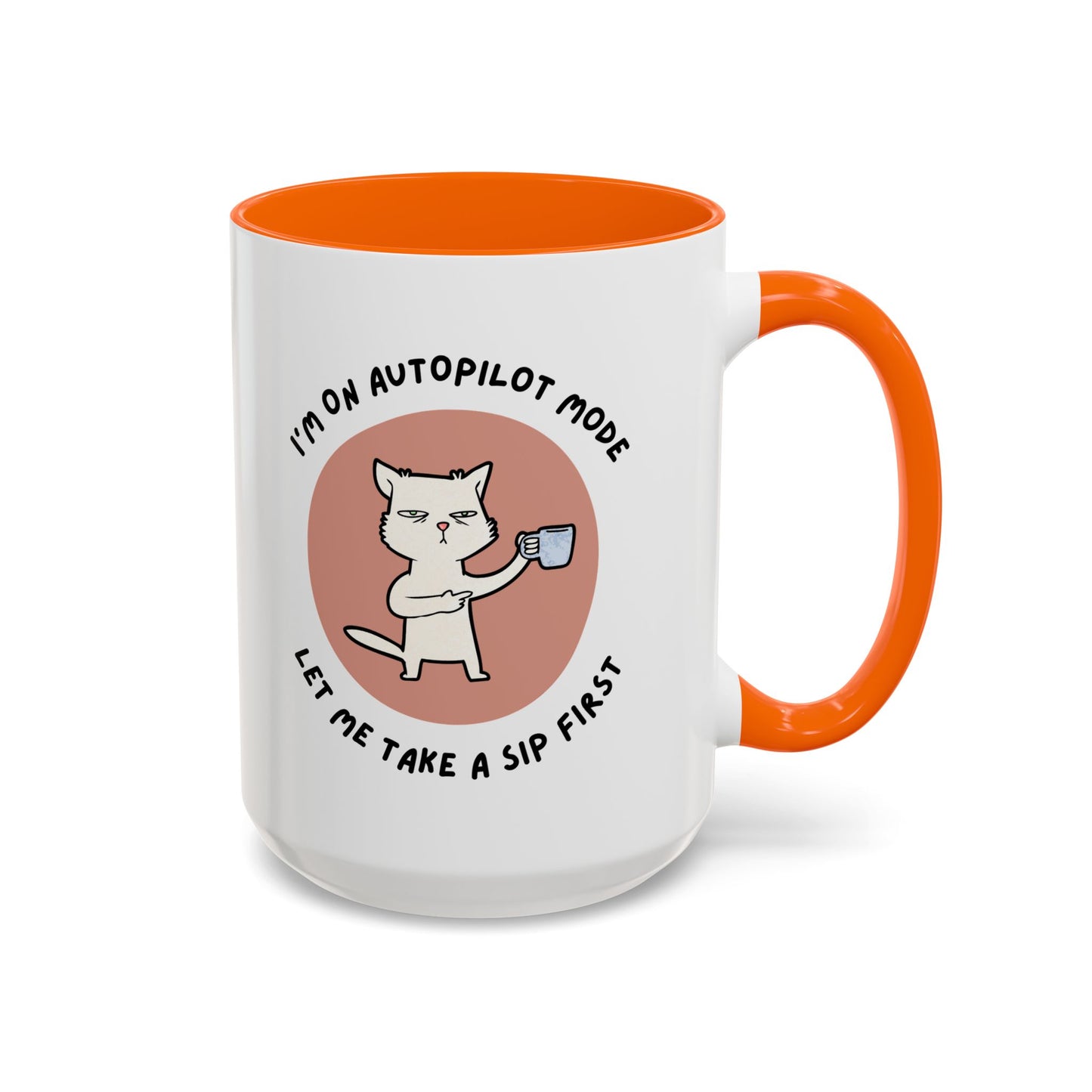 Autopilot Cat Coffee Mug, Funny Mug for Cat Lovers, Gift for Coffee Addicts, Animal Lover's Present, Unique Mug for Home Office