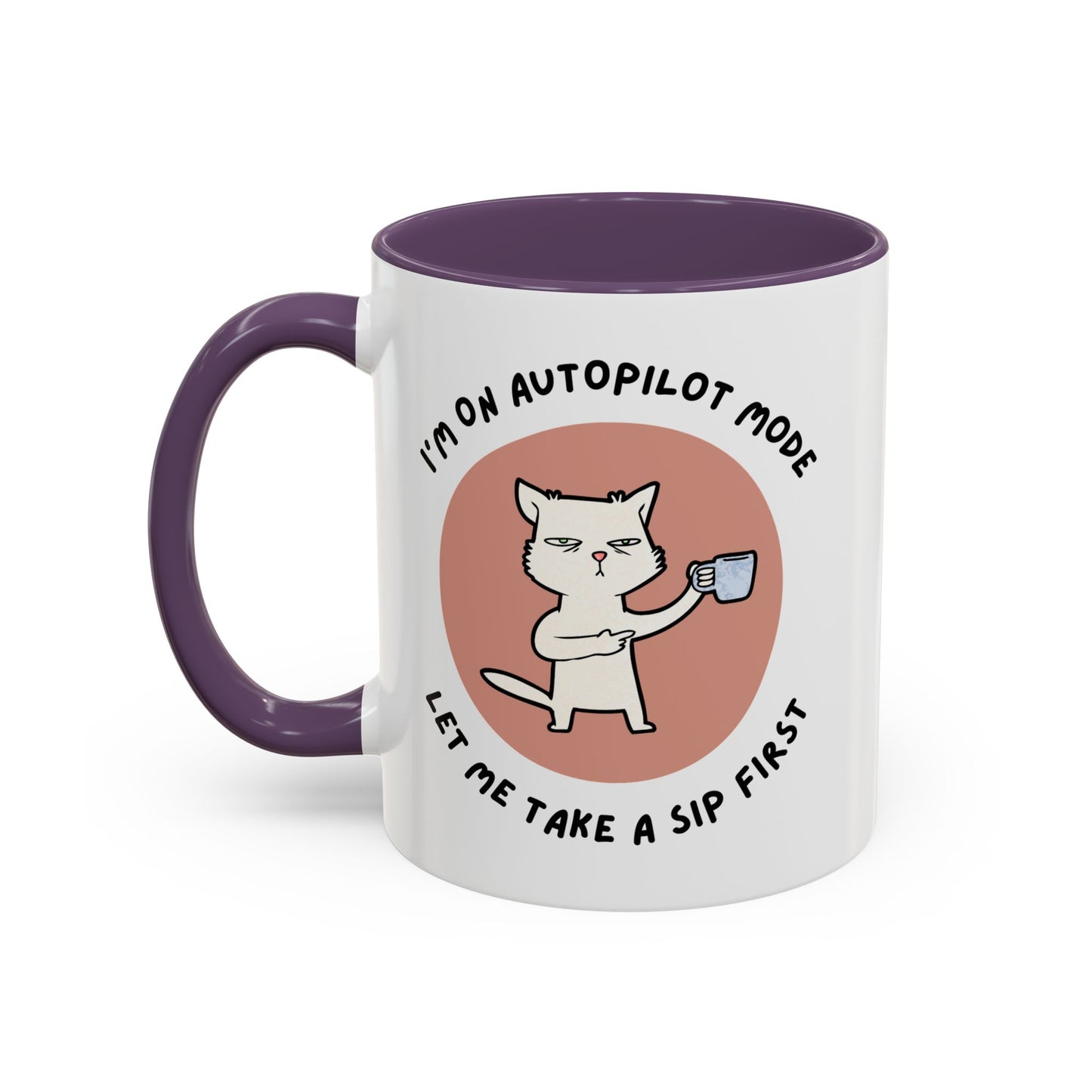 Autopilot Cat Coffee Mug, Funny Mug for Cat Lovers, Gift for Coffee Addicts, Animal Lover's Present, Unique Mug for Home Office