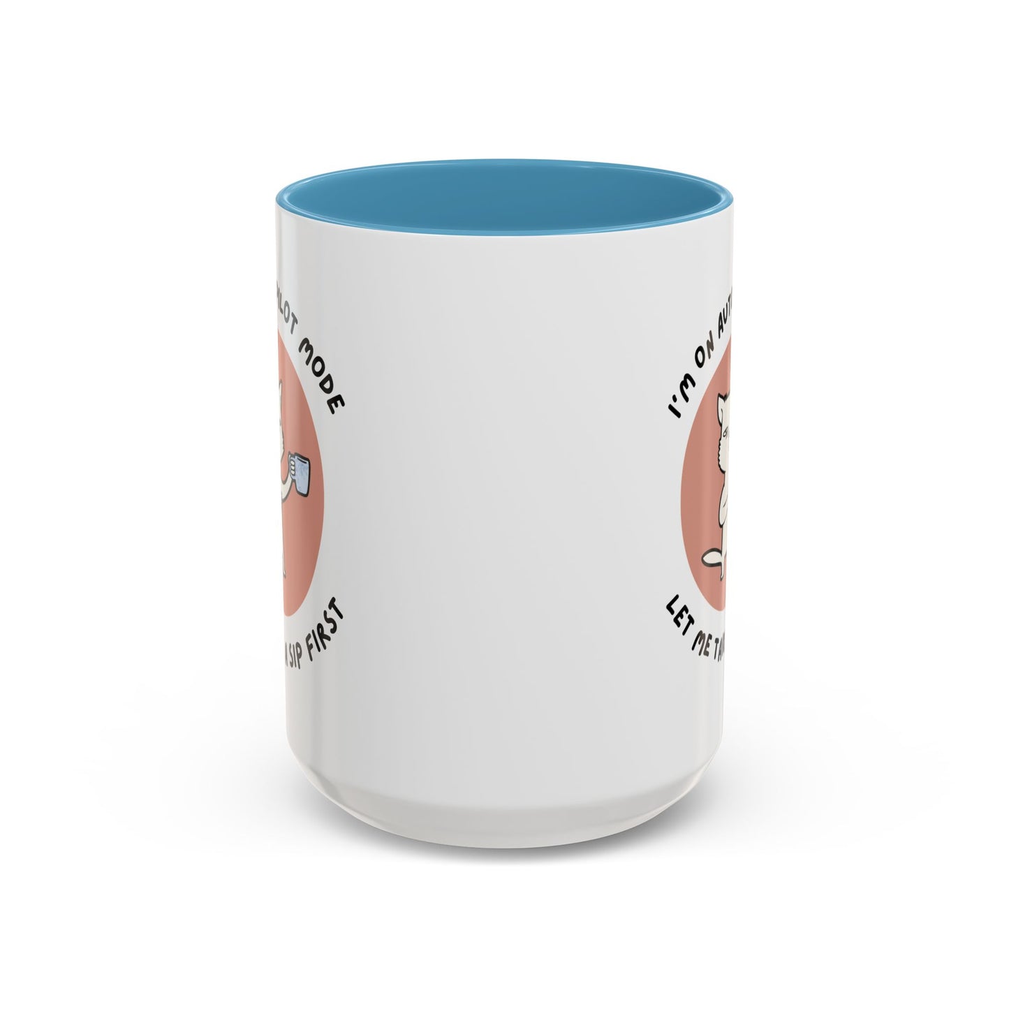 Autopilot Cat Coffee Mug, Funny Mug for Cat Lovers, Gift for Coffee Addicts, Animal Lover's Present, Unique Mug for Home Office