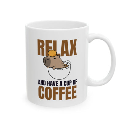 Relax and Unwind Coffee Mug, 11oz or 15oz Ceramic Cup, Gift for Coffee Lovers, Fun Kitchen Decor, Morning Coffee Essential