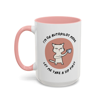 Autopilot Cat Coffee Mug, Funny Mug for Cat Lovers, Gift for Coffee Addicts, Animal Lover's Present, Unique Mug for Home Office