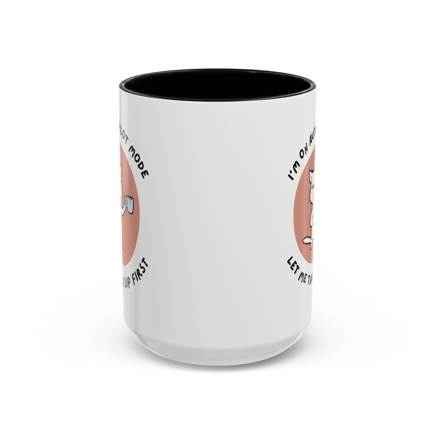 Autopilot Cat Coffee Mug, Funny Mug for Cat Lovers, Gift for Coffee Addicts, Animal Lover's Present, Unique Mug for Home Office