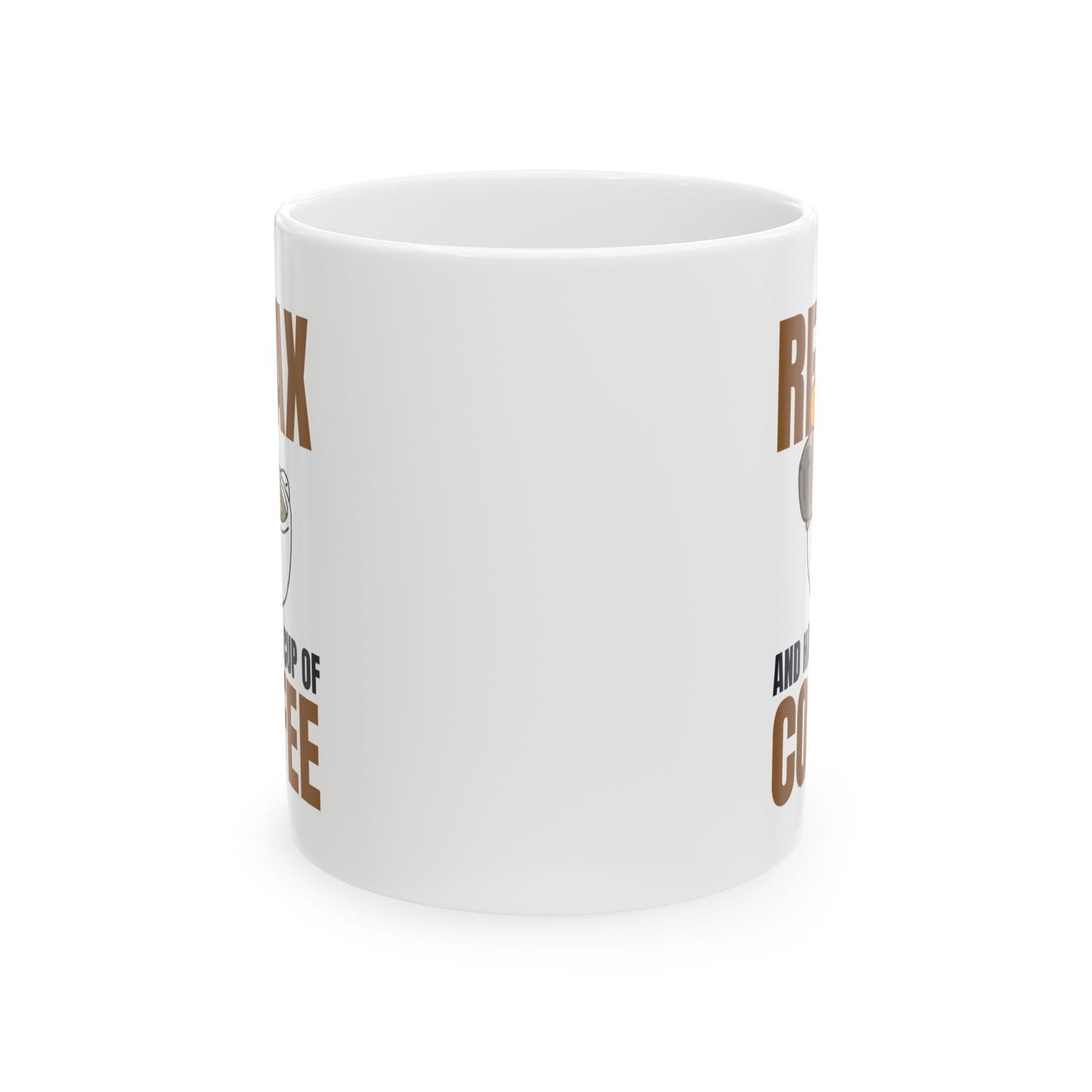 Relax and Unwind Coffee Mug, 11oz or 15oz Ceramic Cup, Gift for Coffee Lovers, Fun Kitchen Decor, Morning Coffee Essential