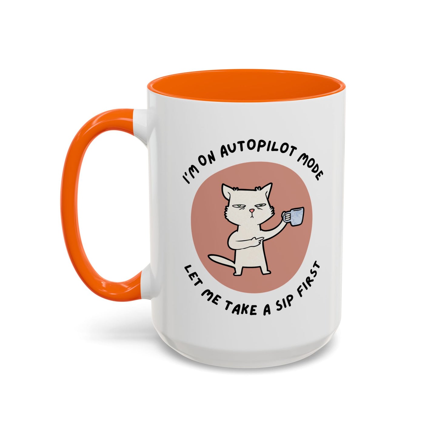 Autopilot Cat Coffee Mug, Funny Mug for Cat Lovers, Gift for Coffee Addicts, Animal Lover's Present, Unique Mug for Home Office