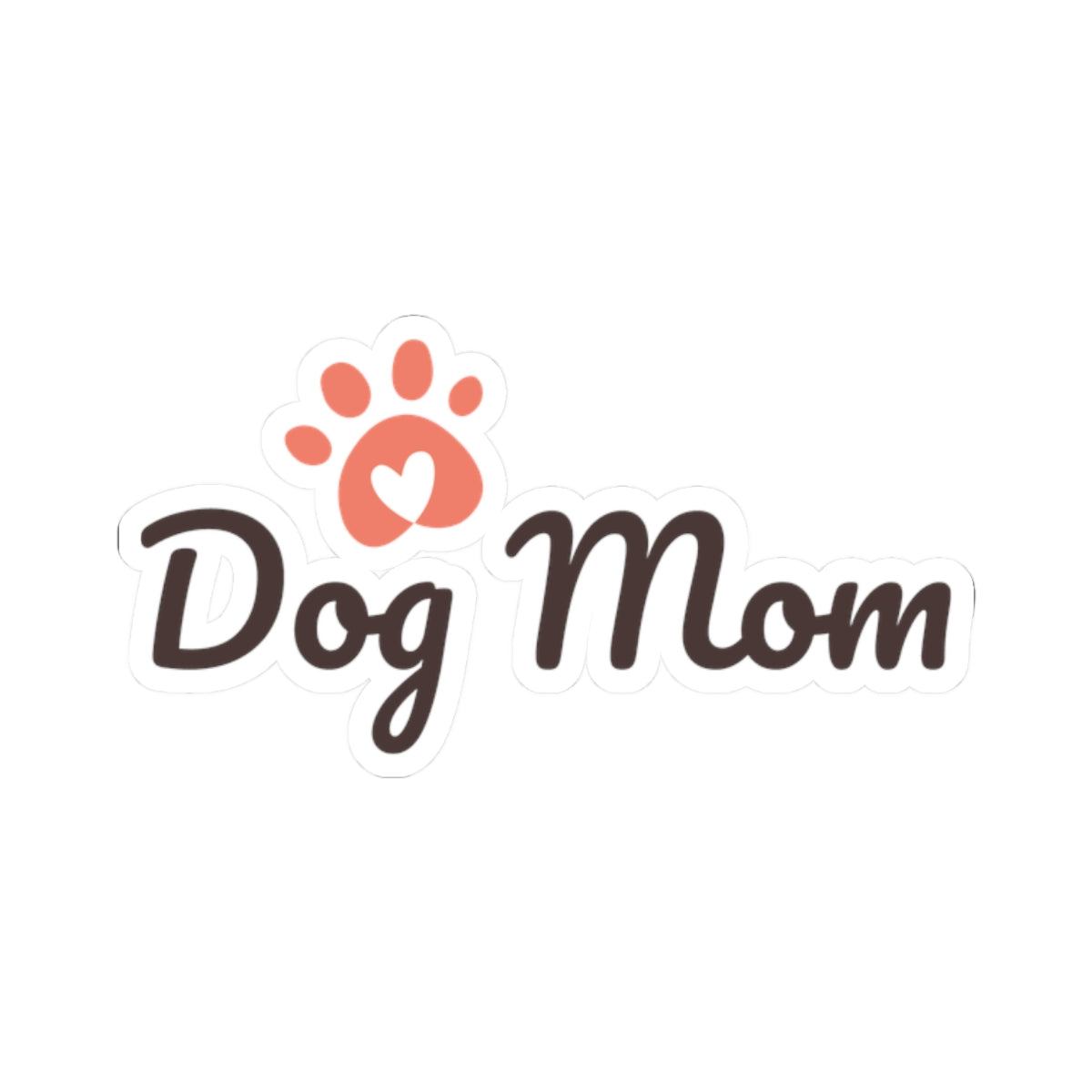 Dog Mom Kiss-Cut Stickers - Cute Pet Lover Decor, Laptop Stickers, Dog Owner Gift, Car Decals, Custom Pet Stickers