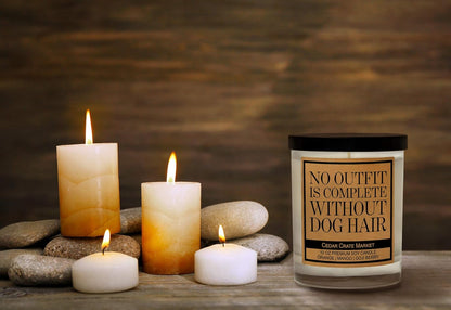 Funny Dog Candles Gifts for Women, Men, Dog Lovers, Pet Candle for Home, House, Dog Mom Gifts, Pet Mom, Fur Mamas, Dog Dads, Foster, Rescue, Adoption Pet Families (No Outfit Is Complete)
